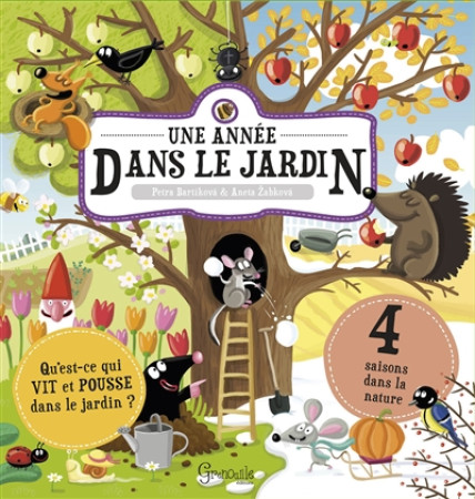 ANNEE DANS LE JARDIN (UNE) - BARTIKOVA - Grenouille éditions