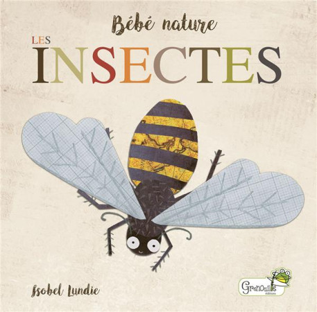 INSECTES - LUNDIE ISOBEL - GRENOUILLE