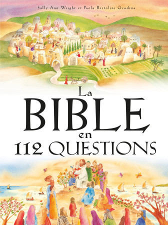 BIBLE EN 112 QUESTIONS - Sally Ann Wright - CEDIS