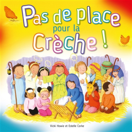 PAS DE PLACE POUR LA CRECHE - VICKI HOWIE - CEDIS