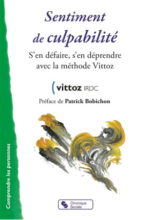 SENTIMENT DE CULPABILITE - IRDC VITTOZ - CHRONIQUE SOCIA