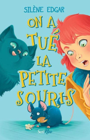 ON A TUE LA PETITE SOURIS - EDGAR SILENE - SCRINEO