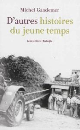 D-AUTRES HISTOIRES DU JEUNE TEMPS - GANDEMER MICHEL - GESTE