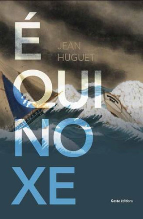 EQUINOXE - JEAN HUGUET - Geste