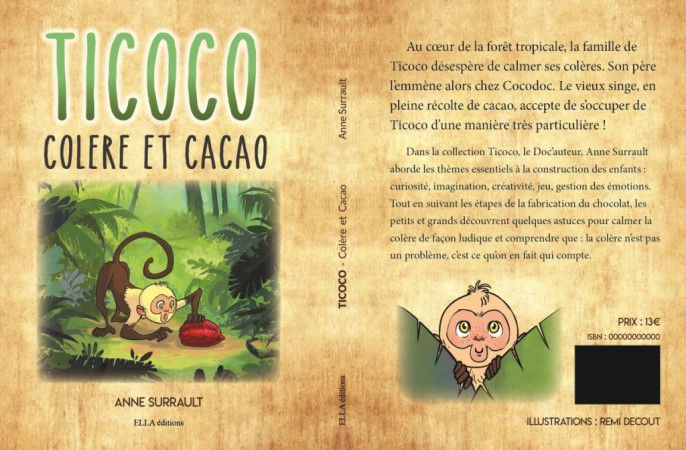 TICOCO, COLERE ET CACAO - Anne Surrault - ELLA EDITIONS