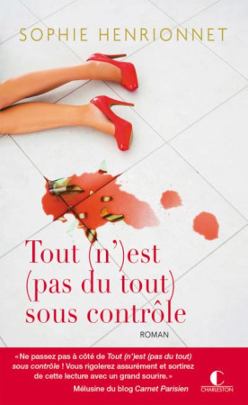 TOUT N-EST PAS DU TOUT SOUS CONTROLE - HENRIONNET SOPHIE - Charleston