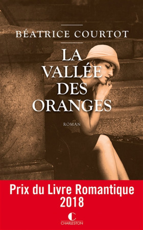 VALLEE DES ORANGES (LA) - COURTOT BEATRICE - CHARLESTON