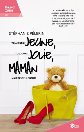 (TOUJOURS) JEUNE, (TOUJOURS) JOLIE, MAMAN (MAIS PAS SEULEMENT) T2 - PELERIN STEPHANIE - CHARLESTON