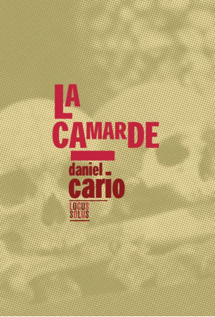 CAMARDE, 15 RECITS COMIQUES ET TRAGIQUES - CARIO DANIEL - Locus solus