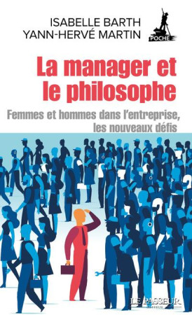 MANAGER ET LE PHILOSOPHE (LA) - BARTH/MARTIN - LE PASSEUR