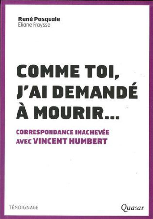 COMME TOI, J-AI DEMANDE A MOURIR... - RENE PASQUALE - Quasar