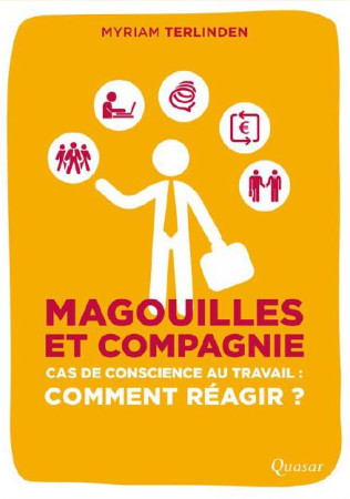 MAGOUILLES ET COMPAGNIE - MYRIAM TERLINDEN - Quasar