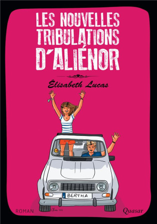 NOUVELLES TRIBULATIONS D-ALIENOR - ELISABETH LUCAS - QUASAR