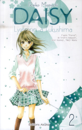 DAISY, LYCEENNES A FUKUSHIMA - TOME 2 - MOMOCHI REIKO - Editions Akata