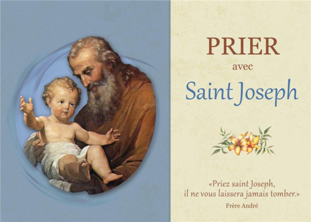 PRIER AVEC SAINT JOSEPH - EPHESE ASSOCIATION - EPHESE