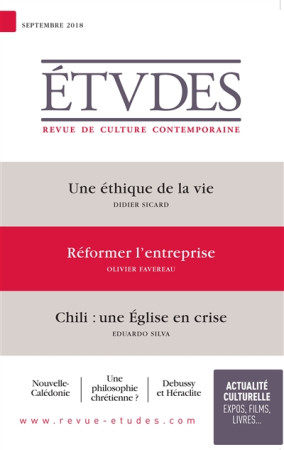 ETUDES NO 4252 / SEPTEMBRE 2018 / UNE ETHIQUE DE LA VIE - XXX - NC