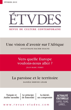 ETUDES NO 4257 - FEVRIER 2019 / UNE VISION D-AVENIR POUR L-AFRIQUE - XXX - NC