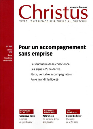 CHRISTUS NO 265 / JANVIER 2020 / POUR UN ACCOMPAGNEMENT SANS EMPRISE - XXX - NC