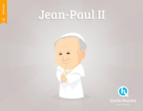 JEAN-PAUL II (HIST.JEUNESSE) - CRETE/WENNAGEL - Quelle histoire