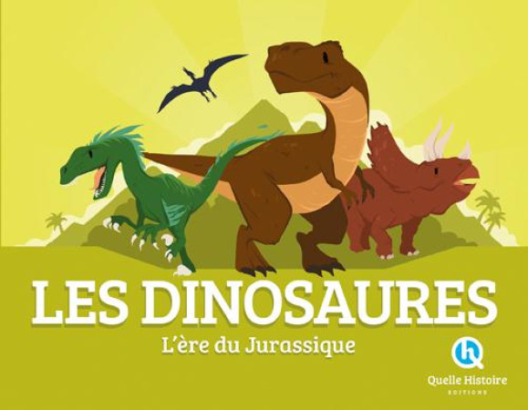 DINOSAURES / L-EPOPEE DES GRANDS REPTILES - V. BARON ET WENNAGEL - Quelle histoire