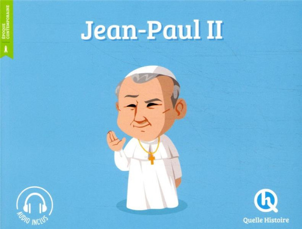 JEAN-PAUL II - XXX - QUELLE HISTOIRE