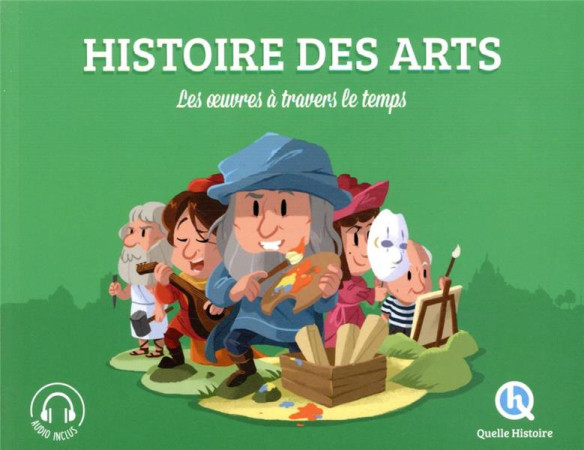 HISTOIRE DES ARTS - XXX - QUELLE HISTOIRE