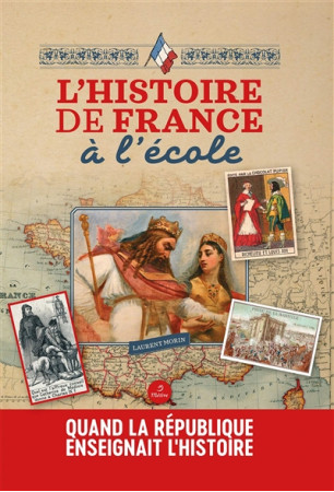 LE GRAND LIVRE DES HISTOIRES DE FRANCE - MORIN LAURENT - METIVE