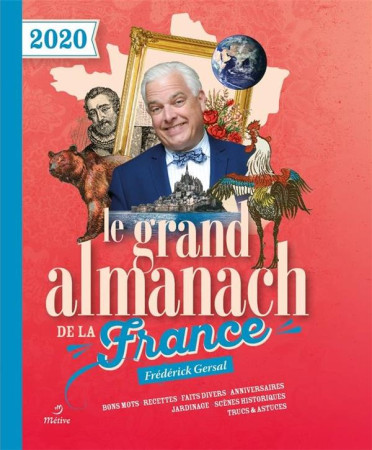 GRAND ALMANACH DE LA FRANCE / 2020 - GERSAL FREDERICK - METIVE