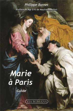 MARIE A PARIS / GUIDE - PHILIPPE BORNET - Via romana