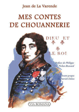 MES CONTES DE CHOUANNERIE - JEAN DE LA VARENDE - VIA ROMANA