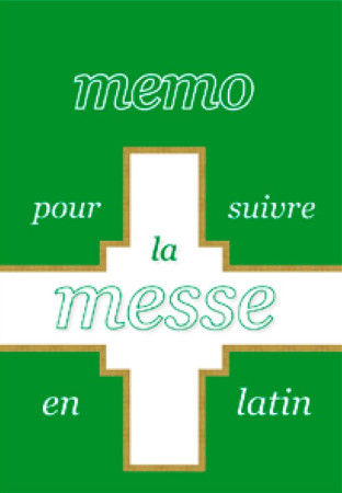 MEMO POUR SUIVRE LA MESSE EN LATIN - NC - Saint-Jude