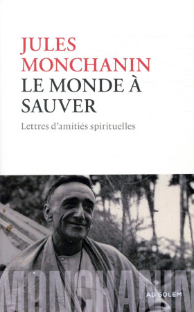 MONDE A SAUVER - MONCHANIN/VAGNEUX - Ad Solem