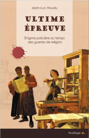 ULTIME EPREUVE - HOUDU JEAN-LUC - Feuillage