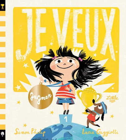 JE VEUX - TOME  - JE VEUX GAGNER ! - PHILIP SIMON - LITTLE URBAN