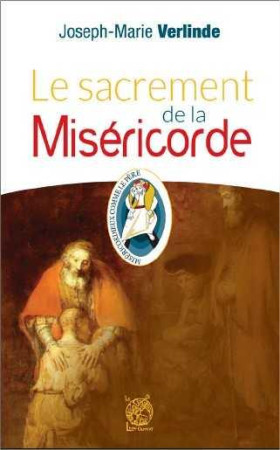 SACREMENT DE LA MISERICORDE - PERE VERLINDE JOSEPH - Livre ouvert