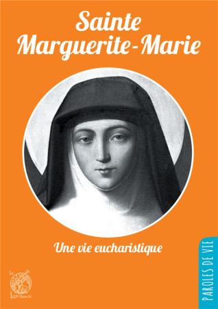 SAINT MARGUERITE-MARIE - GERARD DUFOUR - LIVRE OUVERT