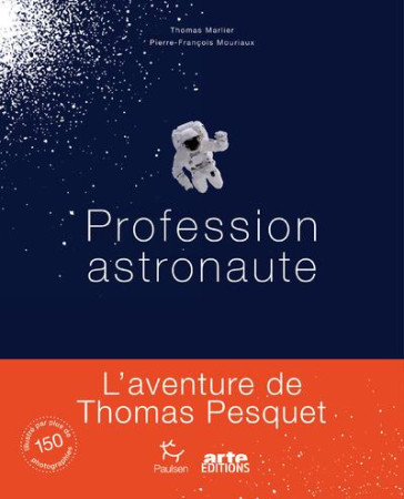 PROFESSION ASTRONAUTE - MARLIER THOMAS - PAULSEN