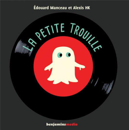 PETITE TROUILLE (+CD MP3) (LA) - MANCEAU/HK - Benjamins media