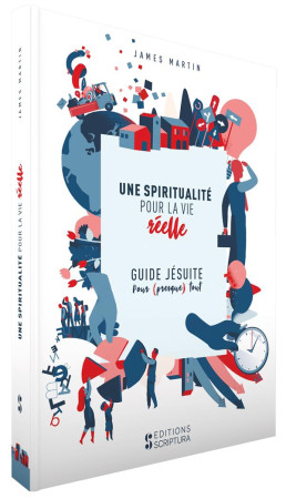 SPIRITUALITE POUR LA VIE REELLE GUIDE JESUITE POUR PRESQUE TOUT - XXX - BIBLI O