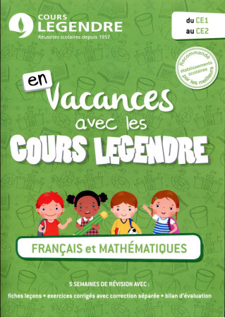 CE1 CAHIER DE VACANCES DU CE1 AU CE2 - COURS LEGENDRE - Cours Legendre