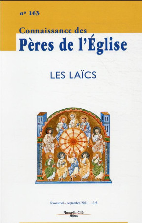 CONNAISSANCES DES PERES DE L-EGLISE LES LAICS N*163 - COLLECTIF - NOUVELLE CITE