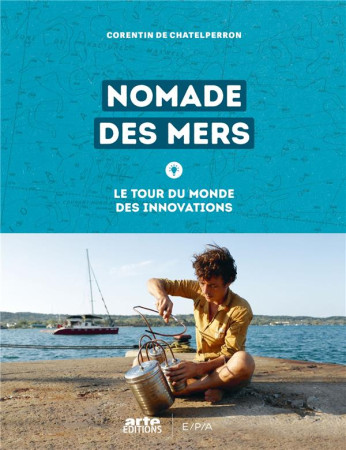 NOMADE DES MERS - DE CHATELPERRON - EPA