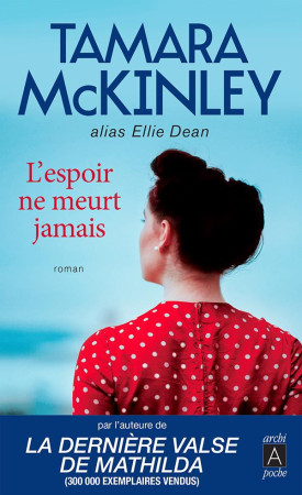 ESPOIR NE MEURT JAMAIS - MCKINLEY TAMARA - ARCHIPEL