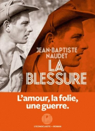 BLESSURE - NAUDET JEAN-BAPTISTE - ICONOCLASTE