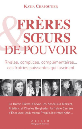 FRERES ET SOEURS DE POUVOIR - CHAPOUTIER KATIA - ALISIO