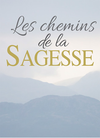 CHEMINS DE LA SAGESSE - HELEN EXLEY - EXLEY