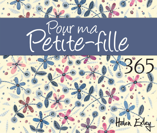 POUR MA PETITE-FILLE - HELEN EXLEY - EXLEY