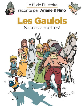 GAULOIS / SACRES ANCETRES - ERRE FABRICE - DUPUIS JEUNESSE