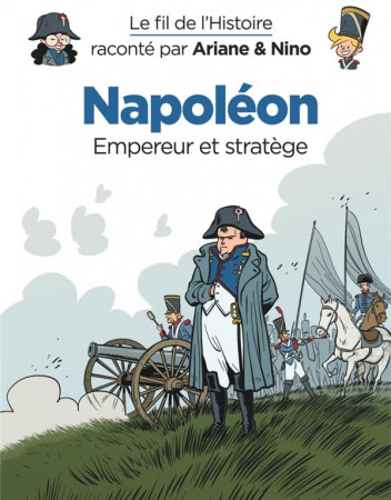 NAPOLEON / EMPEREUR ET STRATEGE - ERRE FABRICE - DUPUIS JEUNESSE