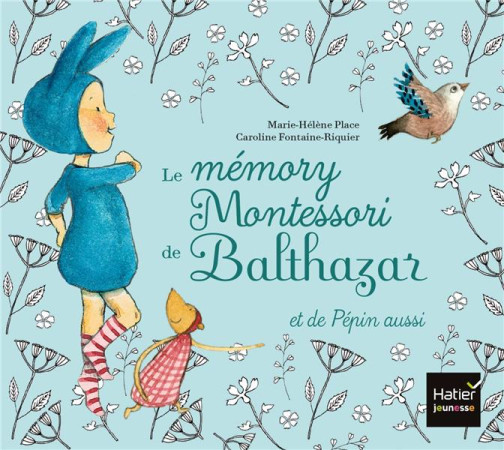 MEMORY MONTESSORI DE BALTHAZAR - PLACE MARIE-HELENE - Hatier jeunesse